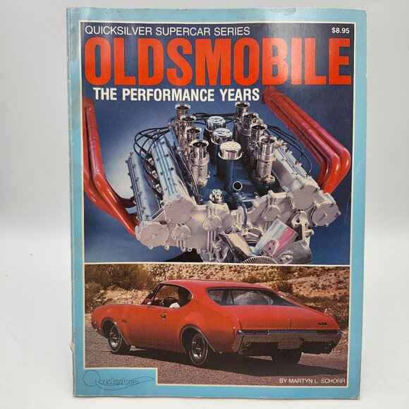 Oldsmobile Performance Years Quicksilver Supercar Series Martyn L Schorr - Picture 1 of 7